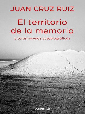 cover image of El territorio de la memoria y otras novelas autobiográficas